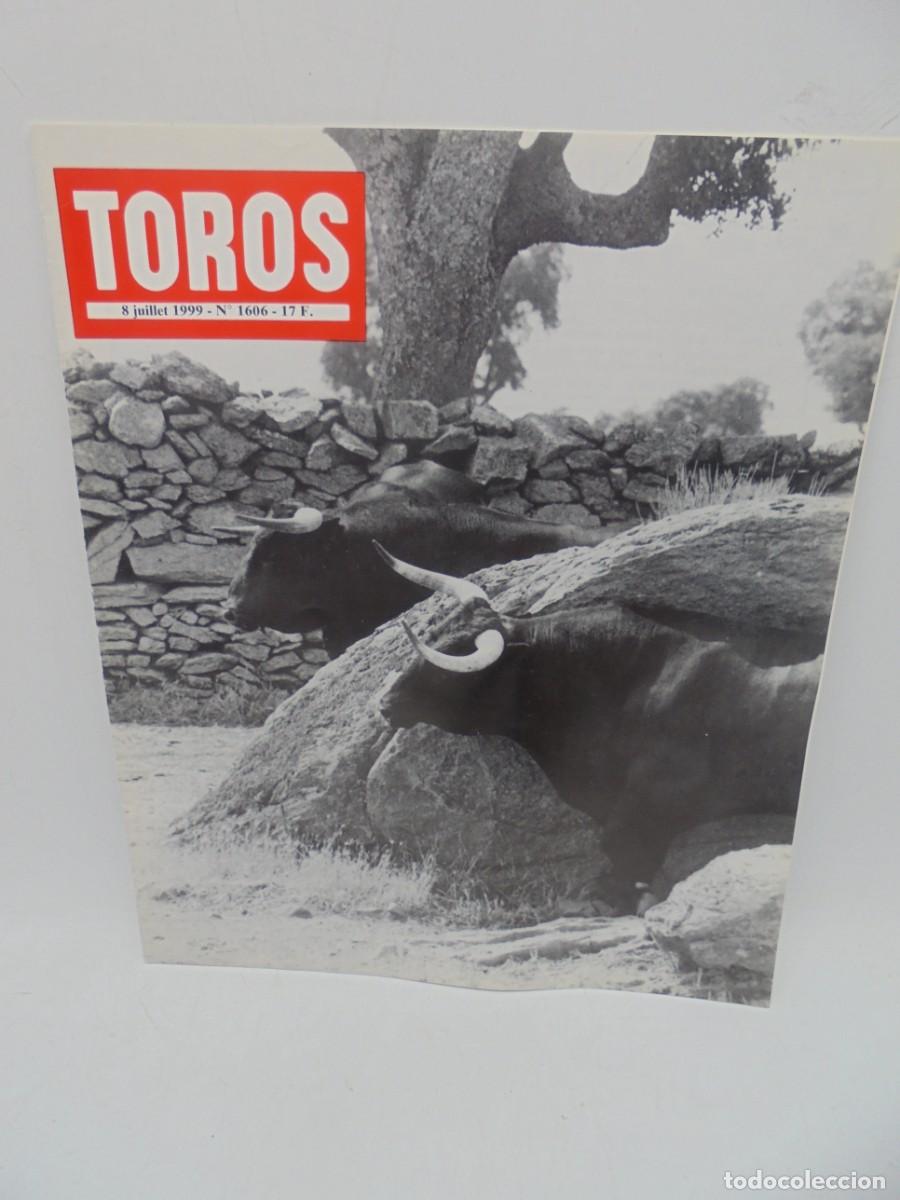 Tauromaquia: REVISTA TOROS. 8 JUILLET 1999. N&ordm; 1606. EN FRANCES.