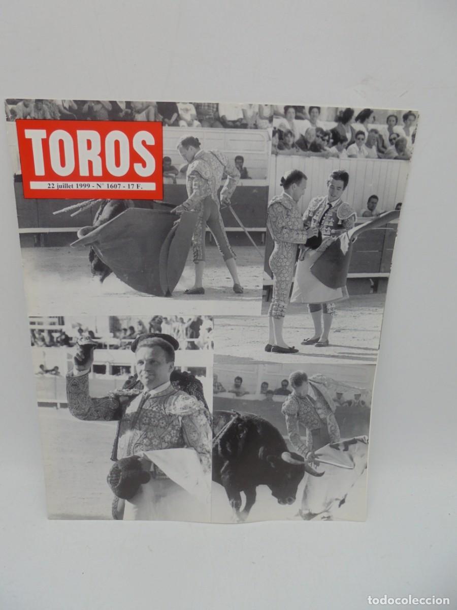Tauromaquia: REVISTA TOROS. 22 JUILLET 1999. N&ordm; 1607. EN FRANCES.