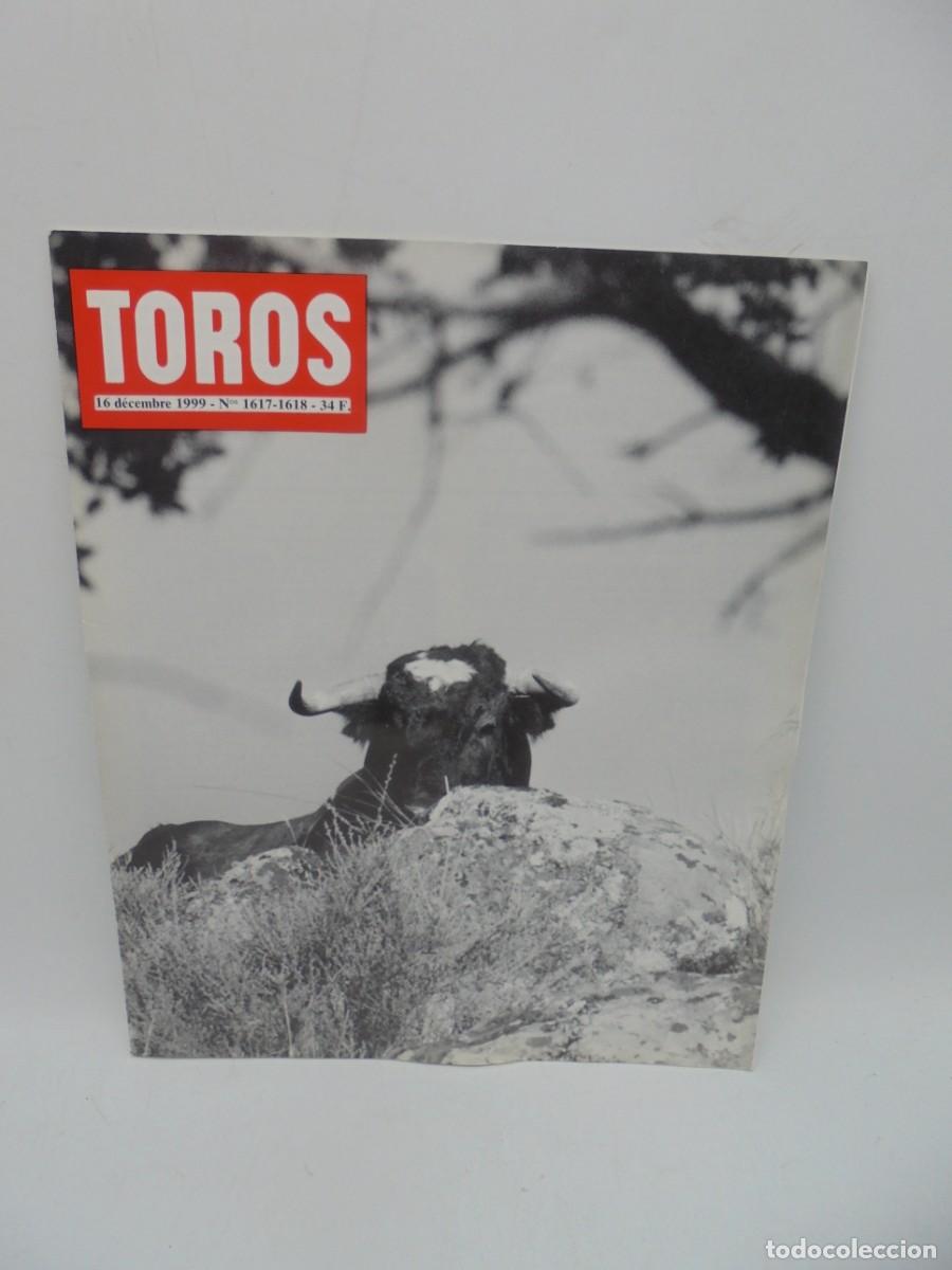 Tauromaquia: REVISTA TOROS. 16 NOVEMBRE 1999. N&ordm; 1617-18. EN FRANCES.