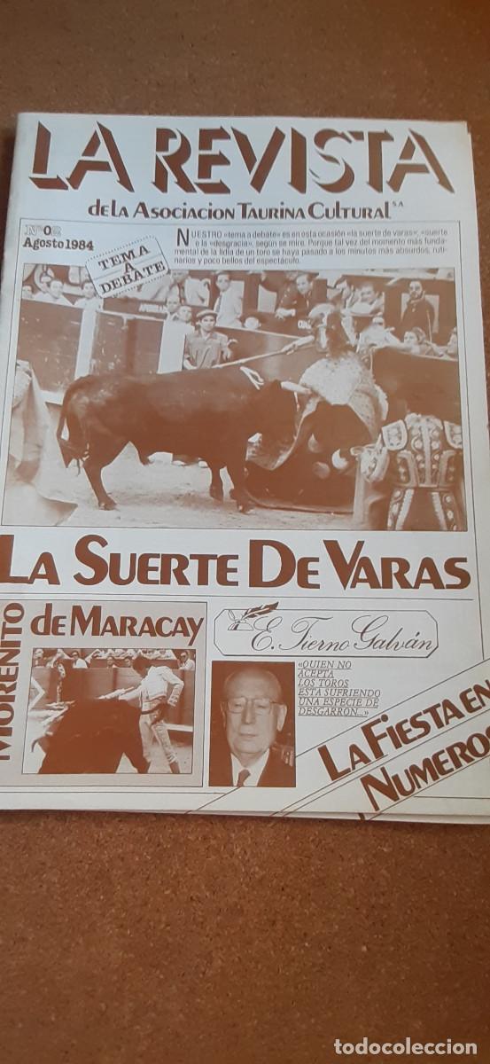 Tauromachie: La Revista de Toros de la Asociaci&oacute;n Taurina Cultural. N&uacute;mero 2. Agosto 1984.