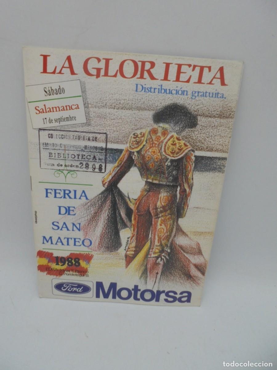 Bullfighting: LA GLORIETA. FERIA DE SAN MATEO 1988. SALAMANCA. EDITA JAVIER BLANCO. C. PERELETEGUI B.