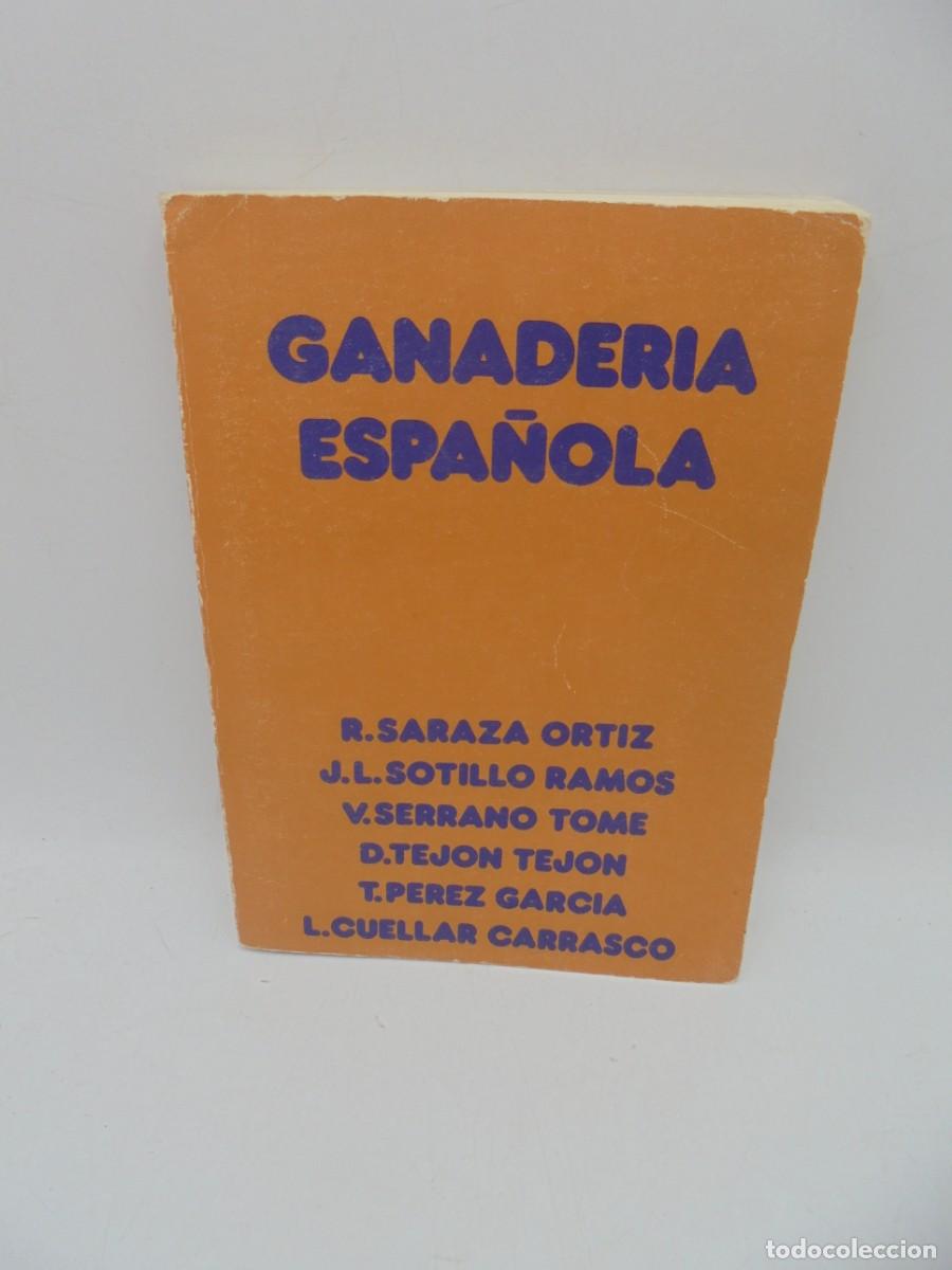 Tauromaquia: GANADERIA ESPA&Ntilde;OLA. R.SARAZA/J.L.SOTILLO/V.SERRANO/D.TEJON/T.PEREZ. 1975. PAGS : 192.