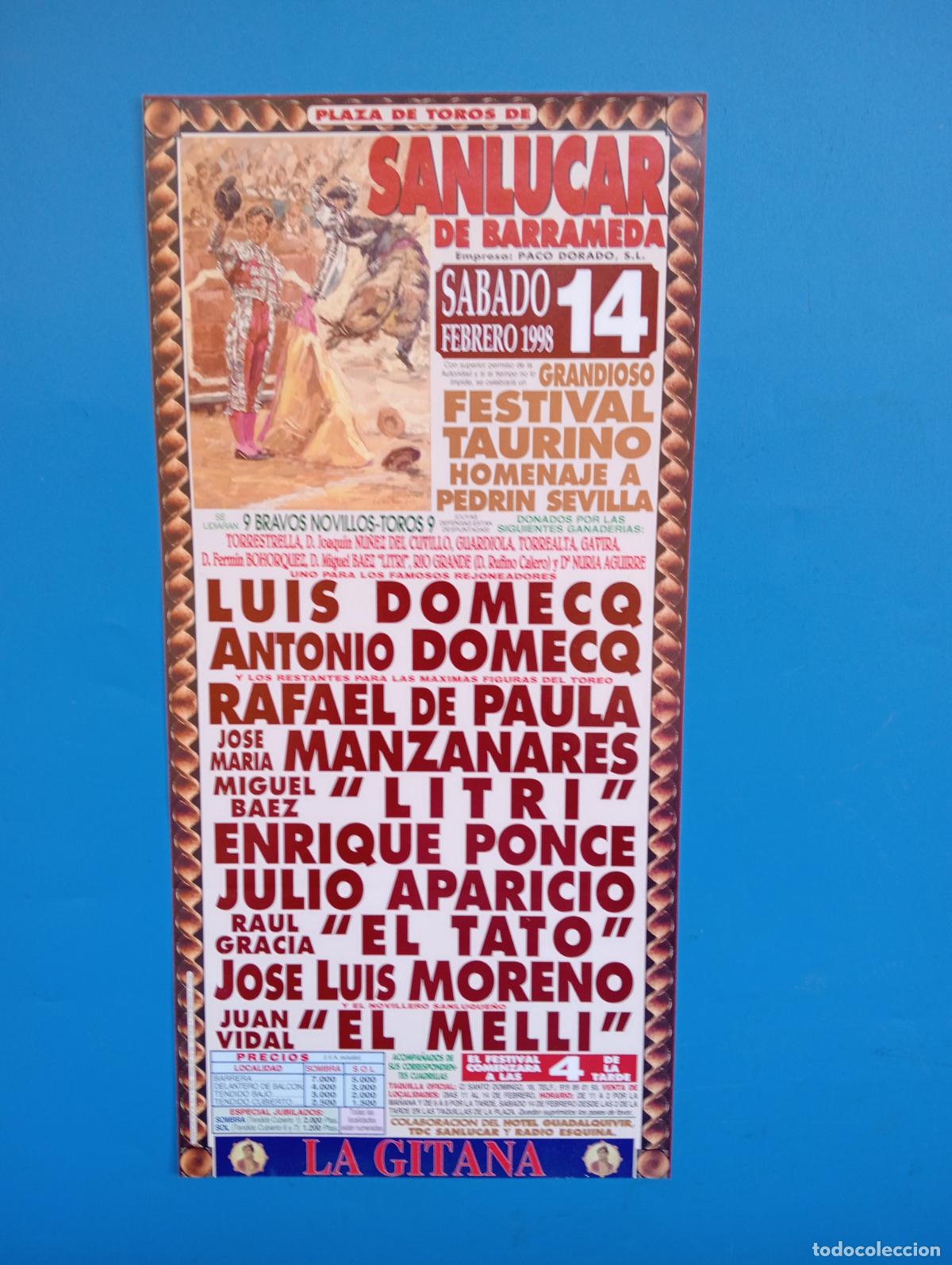 Tauromaquia: CARTEL TOROS. SANLUCAR DE BARRAMEDA. 1998. GANADER&Iacute;A FERMIN BOHORQUEZ. DE PAULA. MANZANARES. LITRI.