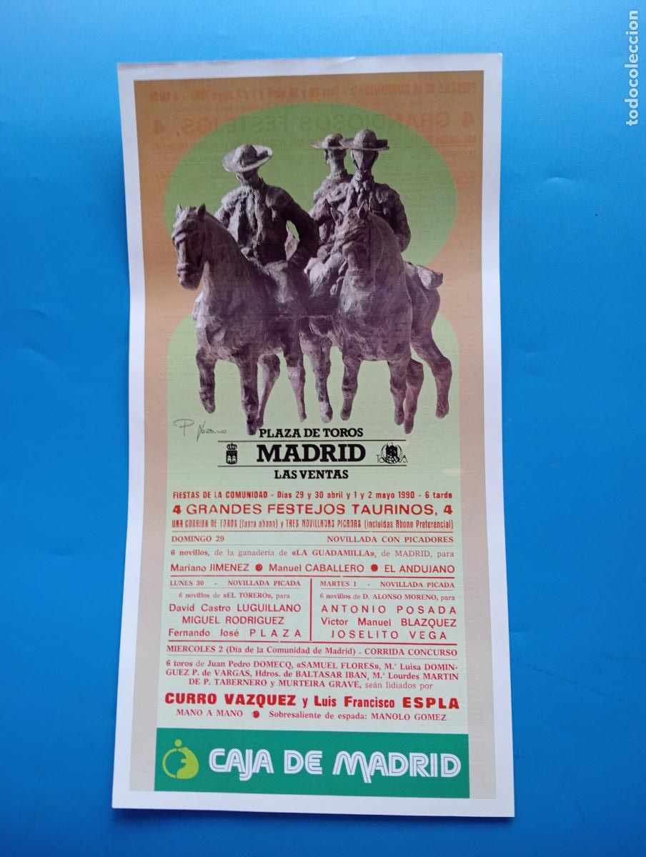Tauromaquia: CARTEL TOROS. MADRID. 1990. GANADER&Iacute;A LA GUADAMILLA. LUGUILLANO. JOSE PLAZA. JOSELITO VEGA. POSADA.