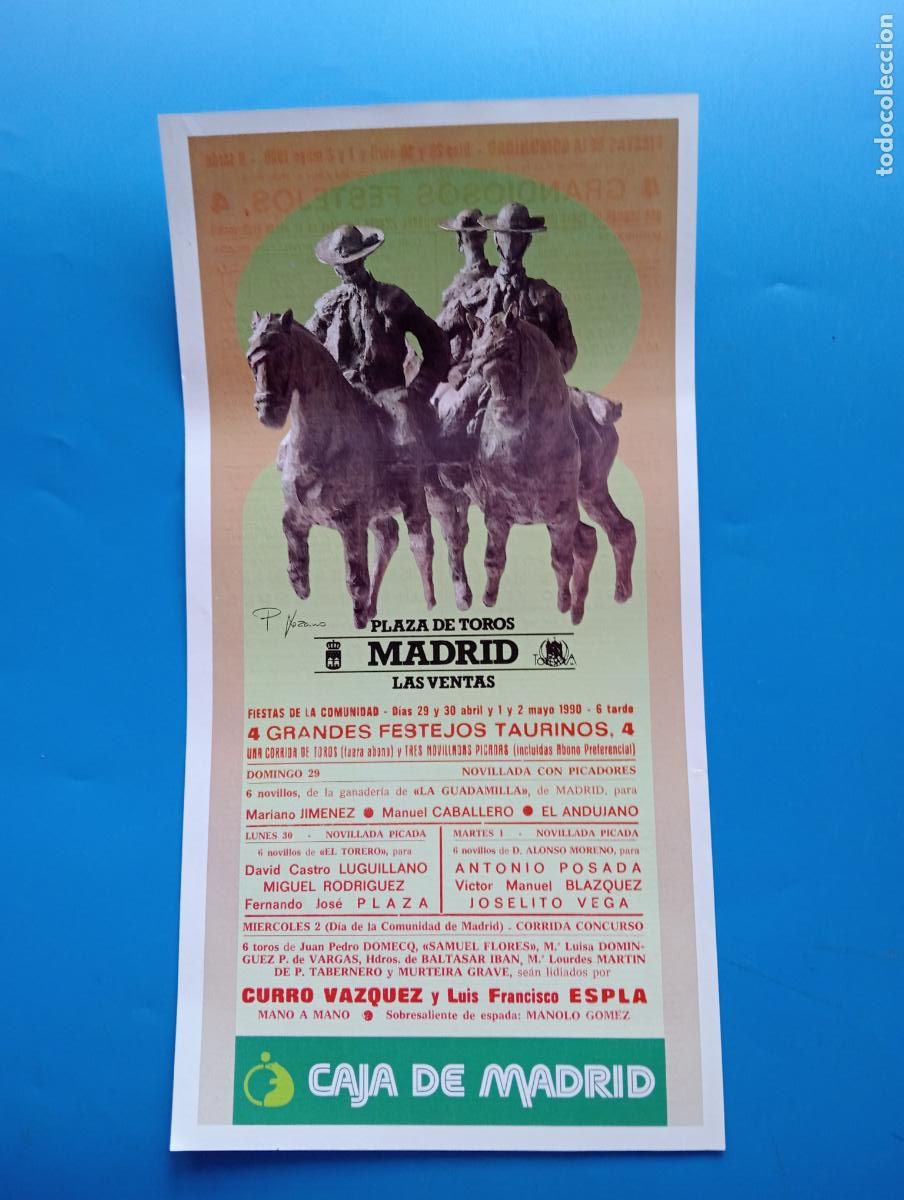 Tauromaquia: CARTEL TOROS. MADRID. 1990. GANADER&Iacute;A LA GUADAMILLA. LUGUILLANO. JOSE PLAZA. JOSELITO VEGA. POSADA.