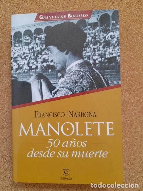 Tauromaquia: Manolete. 50 a&ntilde;os desde su muerte. Narbona (Francisco) Madrid, 1997.
