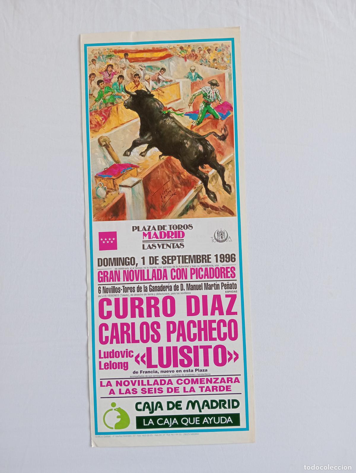 Tauromaquia: CARTEL TOROS. MADRID. 1996. GANADERIA MANUEL MARTIN. CURRO DIAZ. CARLOS PACHECO. LUISITO.