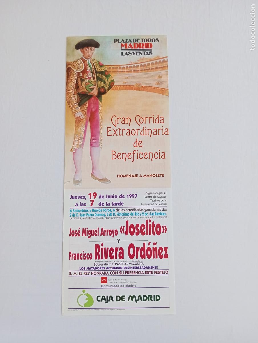Tauromaquia: CARTEL TOROS. MADRID. 1997. GANADER&Iacute;A LAS RAMBLAS. JOSE MIGUEL ARROYO, JOSELITO. RIVERA ORDO&Ntilde;EZ.