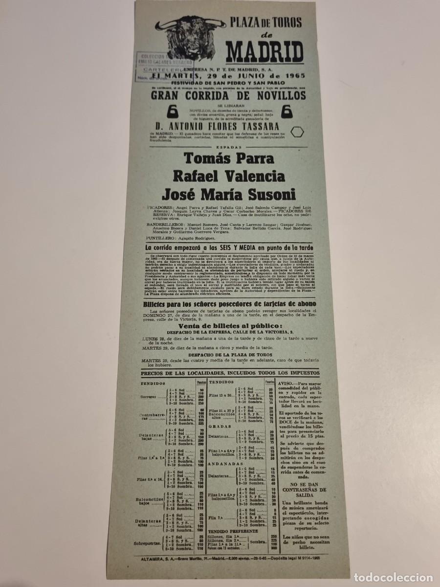 Tauromaquia: CARTEL. PLAZA TOROS MADRID. 1965. GANADERIA ANTONIO FLORES. TOMAS PARRA, RAFAEL VALENCIA, SUSONI.