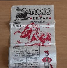 Tauromaquia: CARTEL DE TOROS GRANDES CORRIDAS, BILBAO FERIA DE AGOSTO DE 1967
