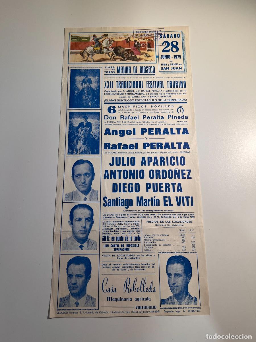 Tauromaquia: CARTEL. PLAZA TOROS MEDINA DE RIOSECO. VALLADOLID,1975.GANADERIA RAFAEL PERALTA.EL VITI.DIEGO PUERTA