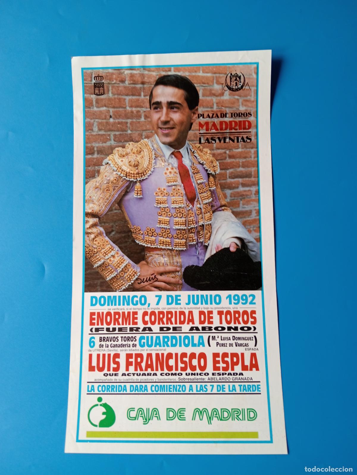 Tauromachia: CARTEL TOROS. MADRID. 1992. GANADERIA GUARDIOLA. LUIS FRANCISCO ESPLA.
