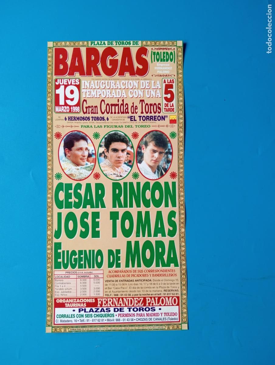 Stierkampf: CARTEL TOROS. BARGAS, TOLEDO. 1998. GANADERIA EL TORREON. CESAR RINCON. JOSE TOMAS. EUGENIO DE MORA.