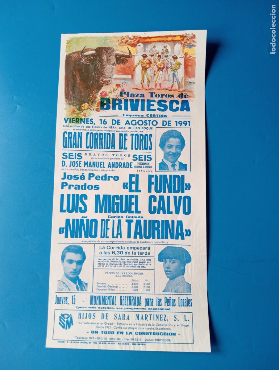 Bullfighting: CARTEL TOROS. BRIVIESCA, BURGOS. 1991. GANADERIA JOSE MANUEL ANDRADE. EL FUNDI. NI&Ntilde;O DE LA TAURINA.