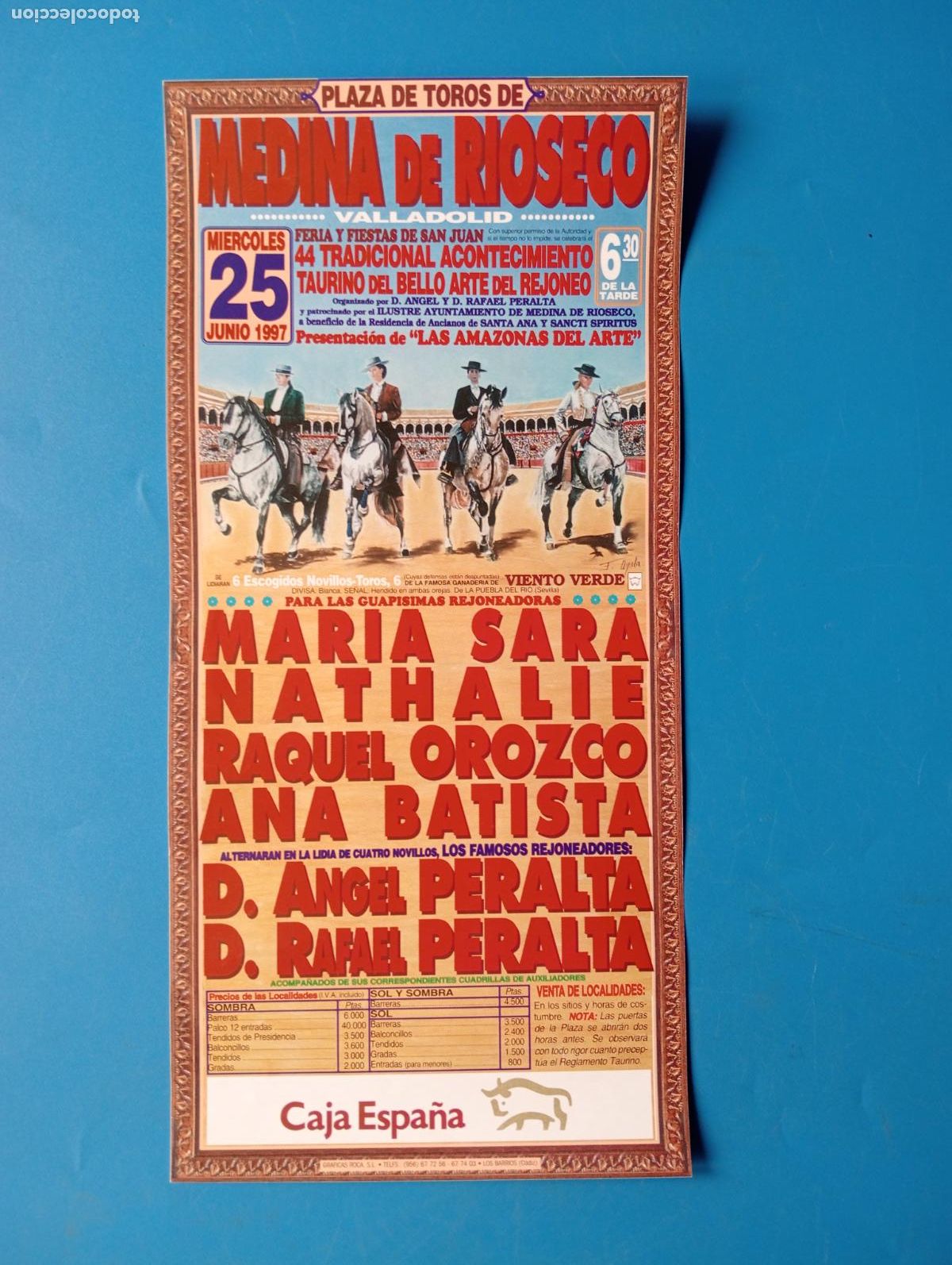 Tauromaquia: CARTEL TOROS. MEDINA DE RIOSECO, VALLADOLID. 1997. GANADERIA VENTO VERDE. MARIA SARA. RAQUEL OROZCO.