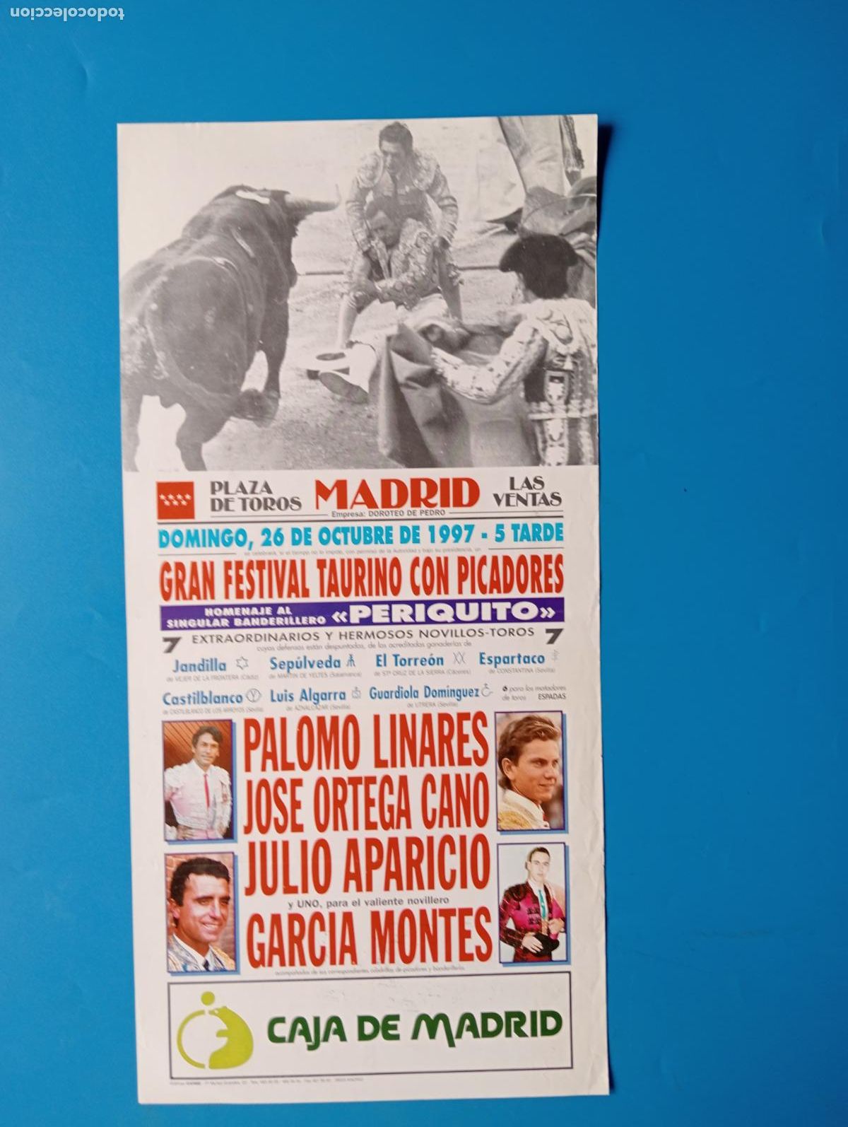 Bullfighting: CARTEL TOROS. MADRID. 1997. GANADERIA JANDILLA. PALOMO LINARES. JOSE ORTEGA CANO. JULIO APARICIO.