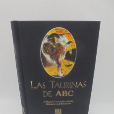 Tauromaquia: LAS TAURINAS DE ABC. PROLOGO DE LA SERNA. ILUSTRACIONES DE BONIFACIO. 2003. PAGS : 456.