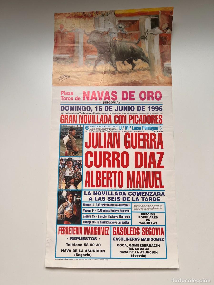 Tauromaquia: CARTEL. PLAZA TOROS NAVAS DE ORO. SEGOVIA. 1996. GANADERIA LUISA PANIAGUA.JULIAN GUERRA. CURRO DIAZ