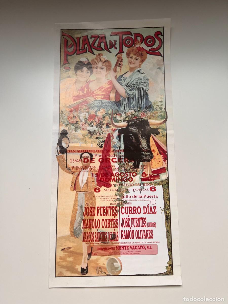 Tauromachie: CARTEL. PLAZA TOROS ORCERA. JA&Eacute;N. 1999. GANADER&Iacute;A JULIO DE LA PUERTA. JOSE FUENTES. CURRO D&Iacute;A.CORT&Eacute;S