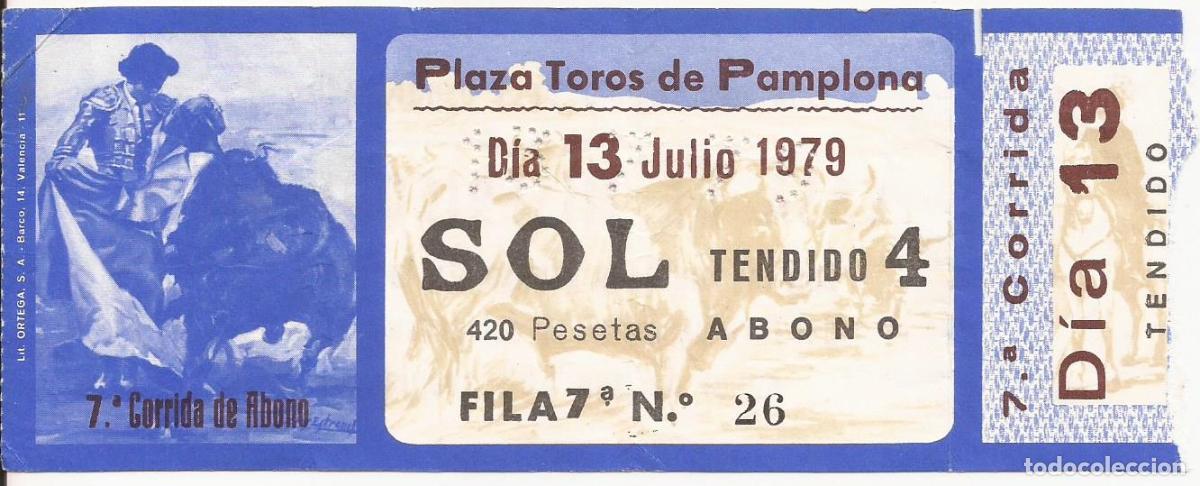 Tauromaquia: ENTRADA, PLAZA TOROS DE PAMPLONA, 13 JULIO 1979