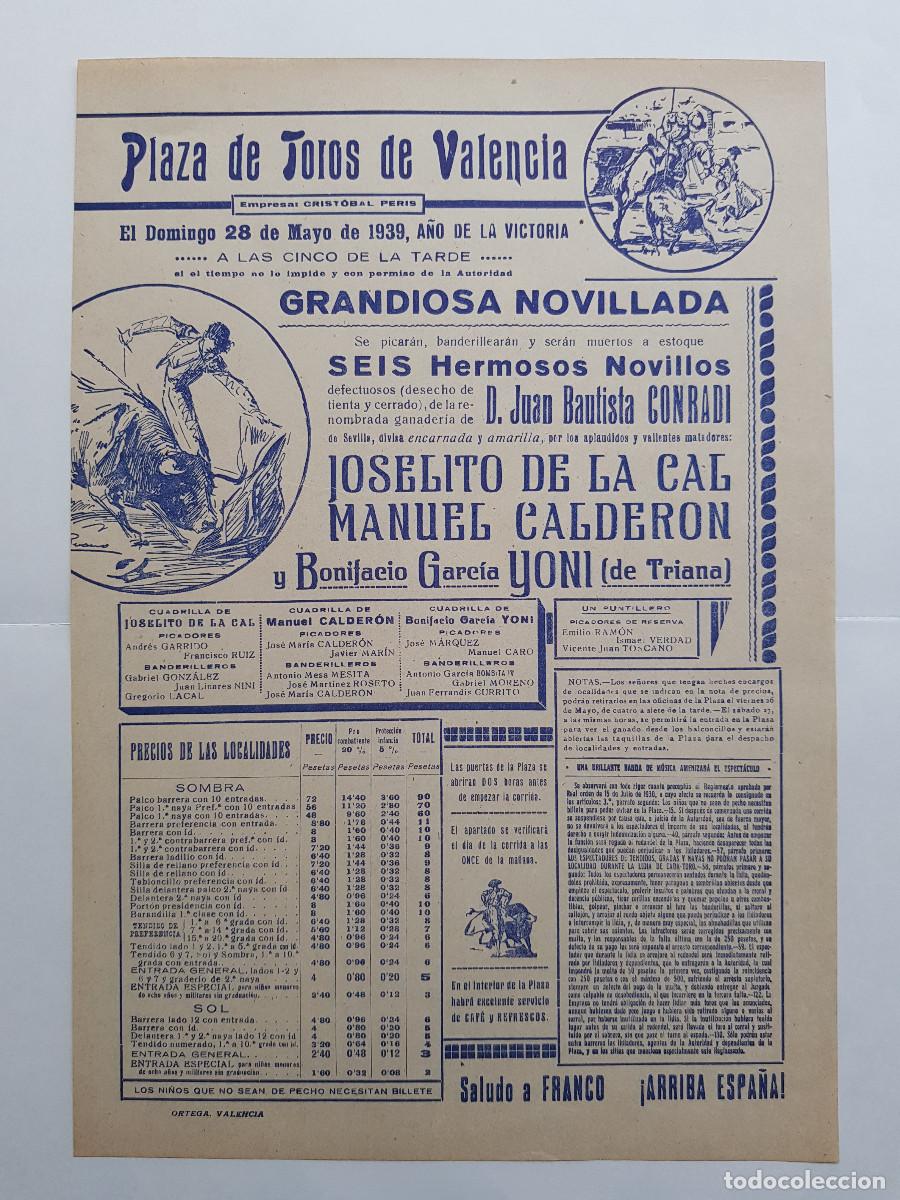 Tauromaquia: Valencia. 28 mayo 1939. Novillada: Joselito Cal, Manuel Calder&oacute;n y Yoni de Triana. 31,5x21,5cm