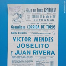 Tauromaquia: CARTEL TOROS. BENIDORM. 1987. GANADERIA ROMAN SORANDO. VICTOR MENDES. JOSELITO. JUAN RIVERA.