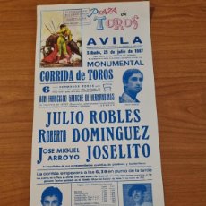 Tauromaquia: CARTEL. PLAZA TORO AVILA. 1987. GANADERIA FRANCISCO GALACHE. JULIO ROBLES, JOSELITO
