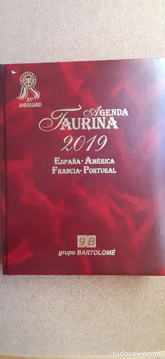 Tauromaquia: Agenda Taurina 2019. Espa&ntilde;a, Am&eacute;rica, Francia, Portugal.