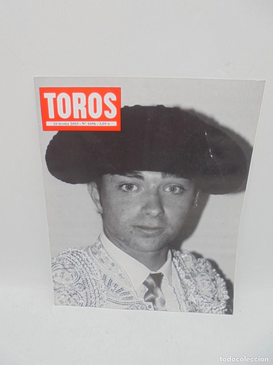 Tauromaquia: REVISTA TOROS. 20 FEVRIER 2003. N&ordm; 1696. EN FRANCES.
