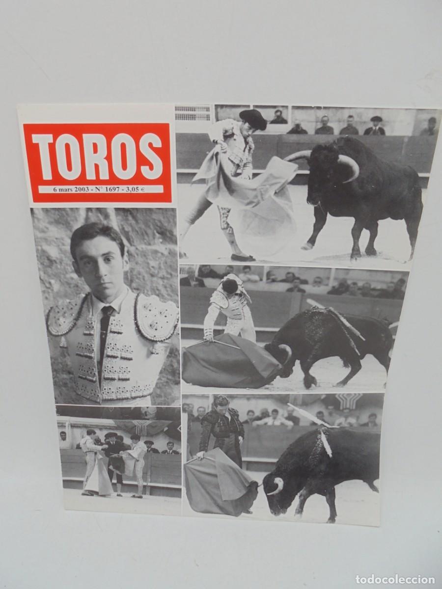 Tauromaquia: REVISTA TOROS. 6 MARS 2003. N&ordm; 1697. EN FRANCES.