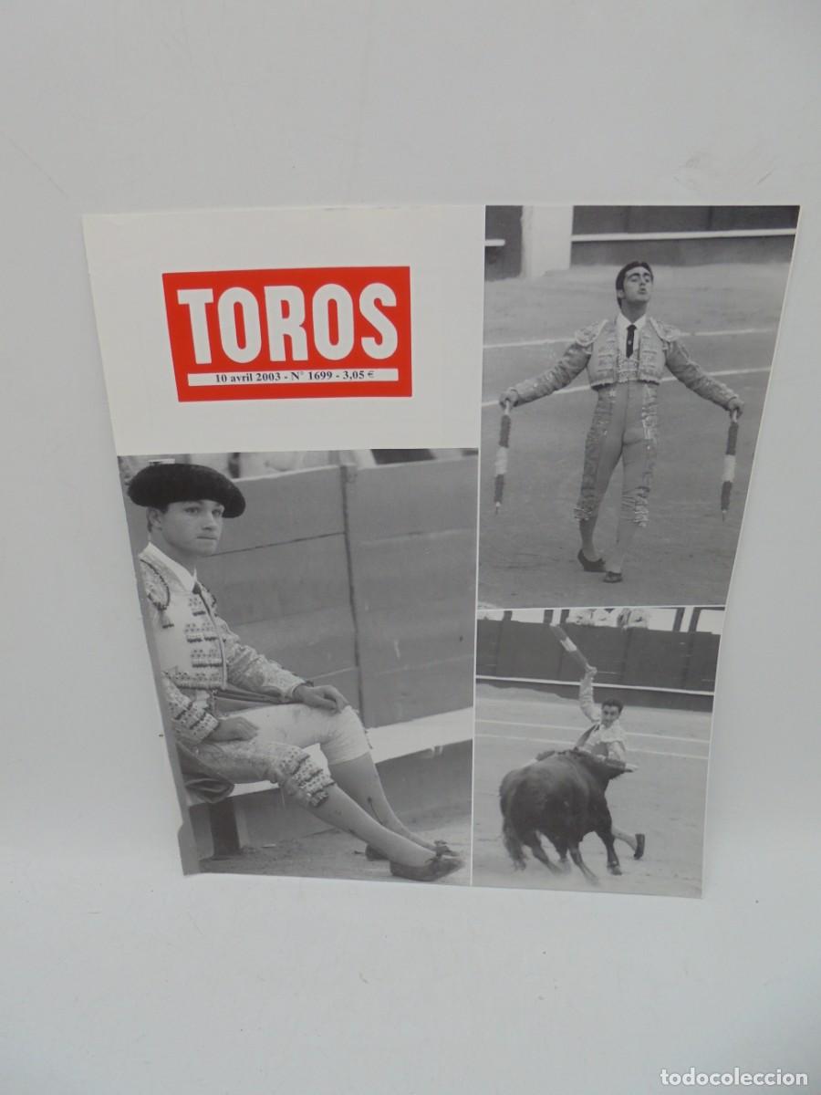 Tauromaquia: REVISTA TOROS. 10 AVRIL 2003. N&ordm; 1699. EN FRANCES.