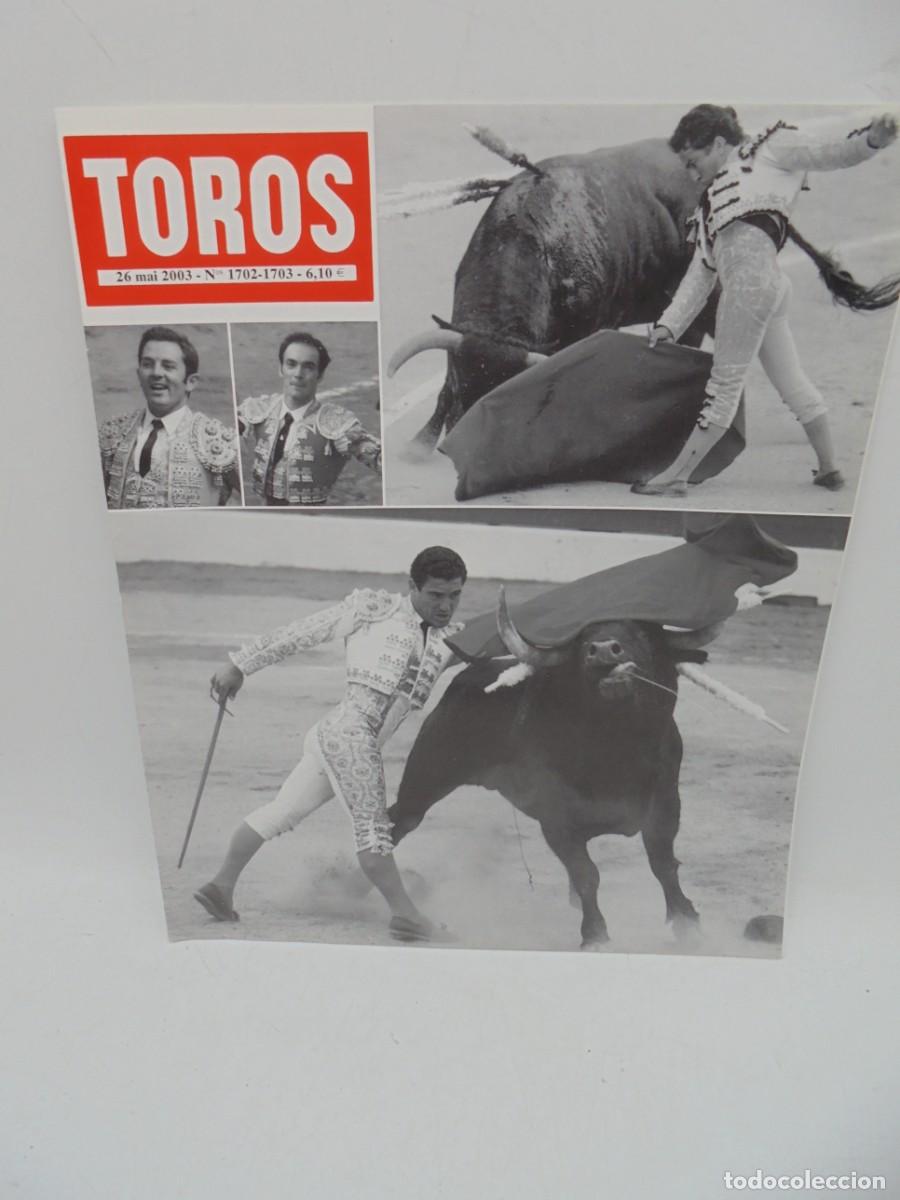 Tauromaquia: REVISTA TOROS. 26 MAI 2003. N&ordm; 1702-1703. EN FRANCES.
