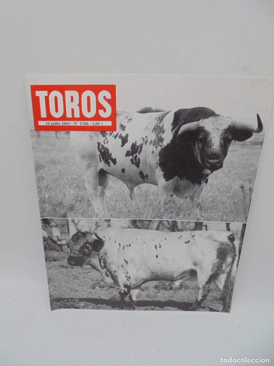 Tauromaquia: REVISTA TOROS. 10 JUILLET 2003. N&ordm; 1706. EN FRANCES.