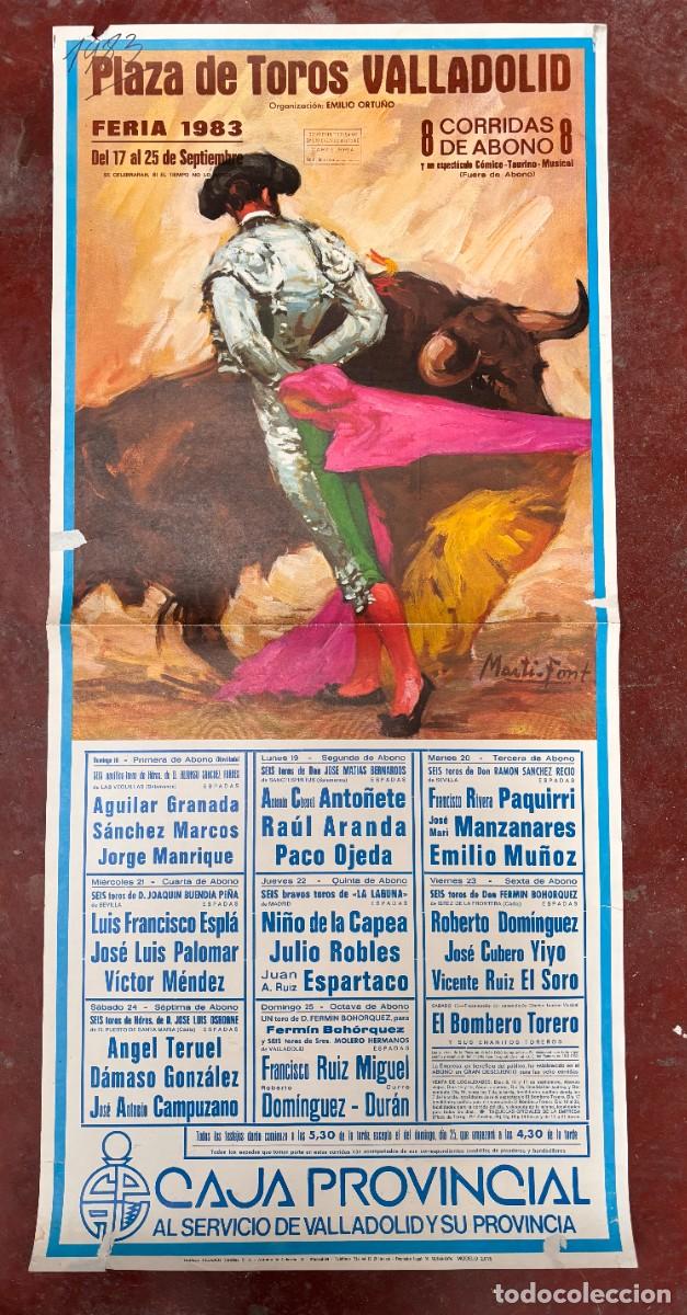 Tauromaquia: CARTEL. PLAZA TOROS VALLADOLID. 1983. GANADER&Iacute;A JOAQUIN BUENDIA. PACO OJEDA.JORGE MANRIQUE.ESPARTACO