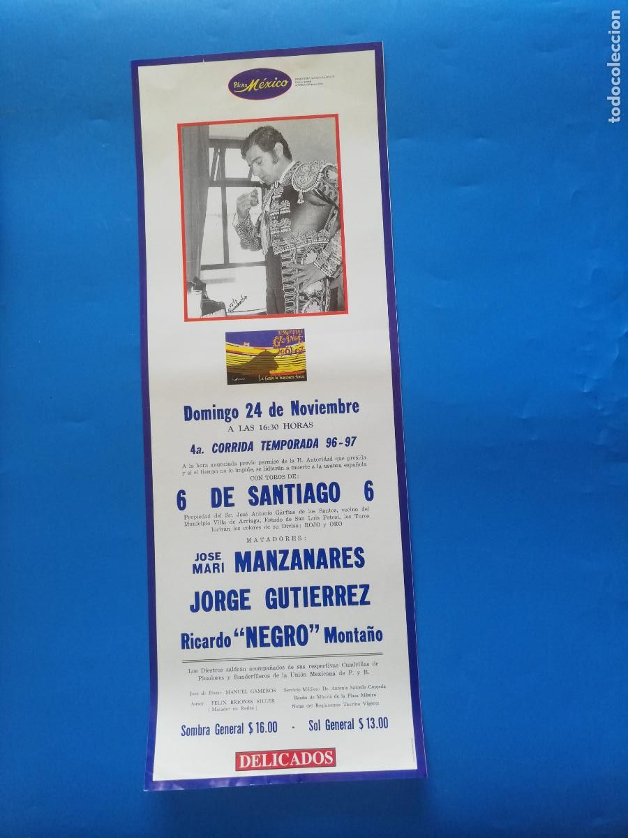 Tauromaquia: CARTEL TOROS. MEXICO. 1997. GANADERIA DE SANTIAGO. MANZANARES. JORGE GUTIERREZ. RICARDO, NEGRO, MONT
