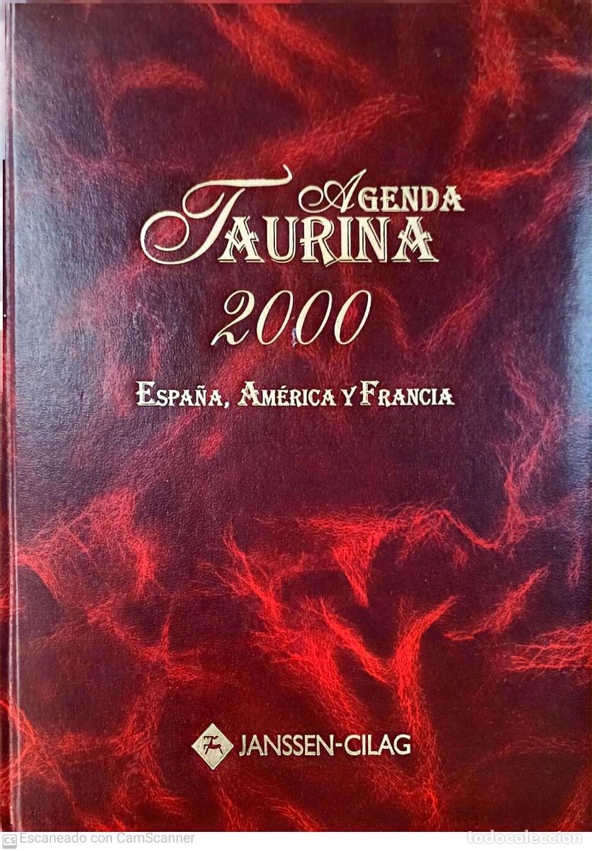 Tauromaquia: AGENDA TAURINA 2000 - Foto 1