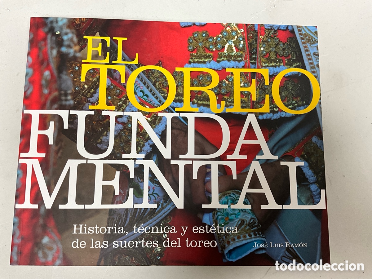 Tauromaquia: El toreo fundamental. - Foto 1