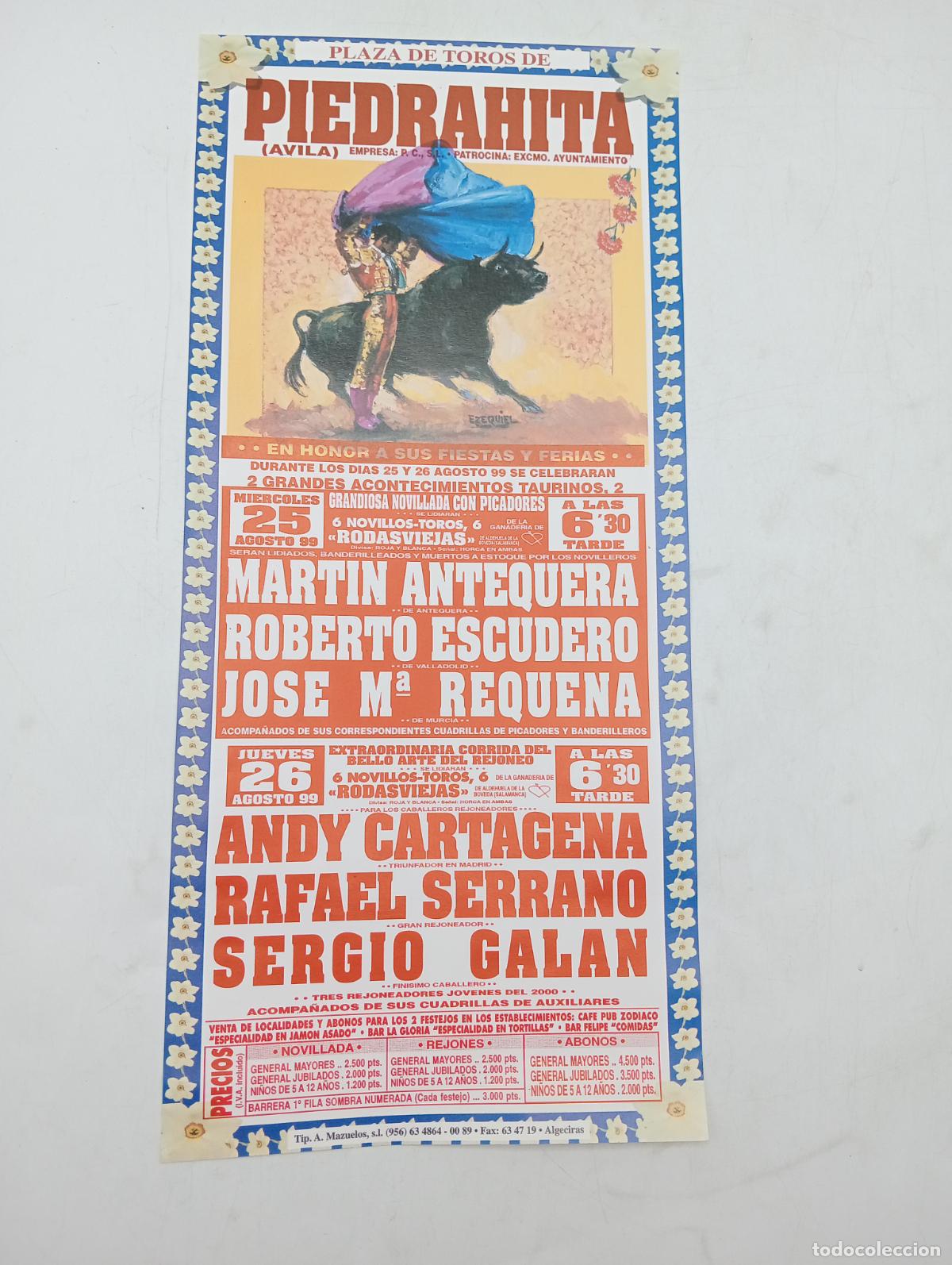 Tauromaquia: CARTEL TOROS. PIEDRAHITA, AVILA. 1999. GANADERIA RODASVIEJAS. ANDY CARTAGENA. RAFAEL SERRANO. SERGIO
