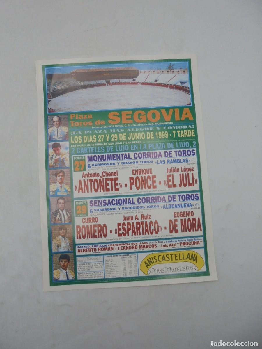 Tauromaquia: CARTEL TOROS. SEGOVIA. 1999. GANADERIA LAS RAMBLAS. ANTO&Ntilde;ETE. PONCE. EL JULI. ESPARTACO. DE MORA.