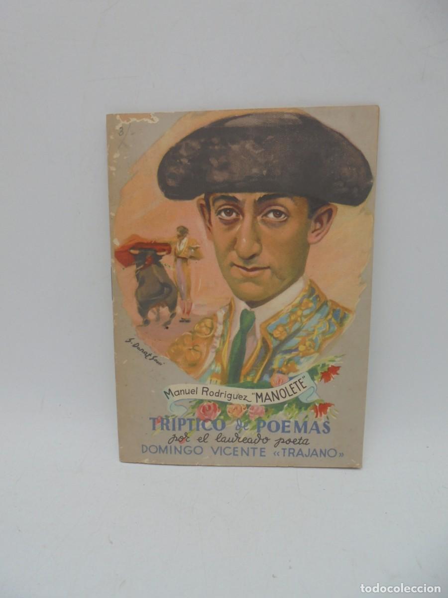 Tauromaquia: MANOLETE, LA TRAGICA MUERTE DEL IDOLO. TRIPTICO DE POEMAS. DOMINGO VICENTE TRAJANO. 1947.
