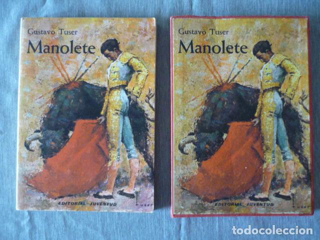 Tauromaquia: MANOLETE GUSTAVO TUSER - Foto 2