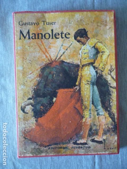 Tauromaquia: MANOLETE GUSTAVO TUSER - Foto 1