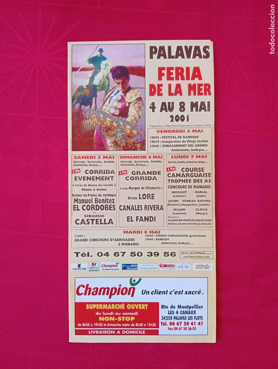Tauromaquia: PROGRAMA TOROS. PALAVAS, FRANCIA. 2001. GANADERIA MARQUIS DE VILLAMARTA. LORE. CANALES RIVERA. FANDI