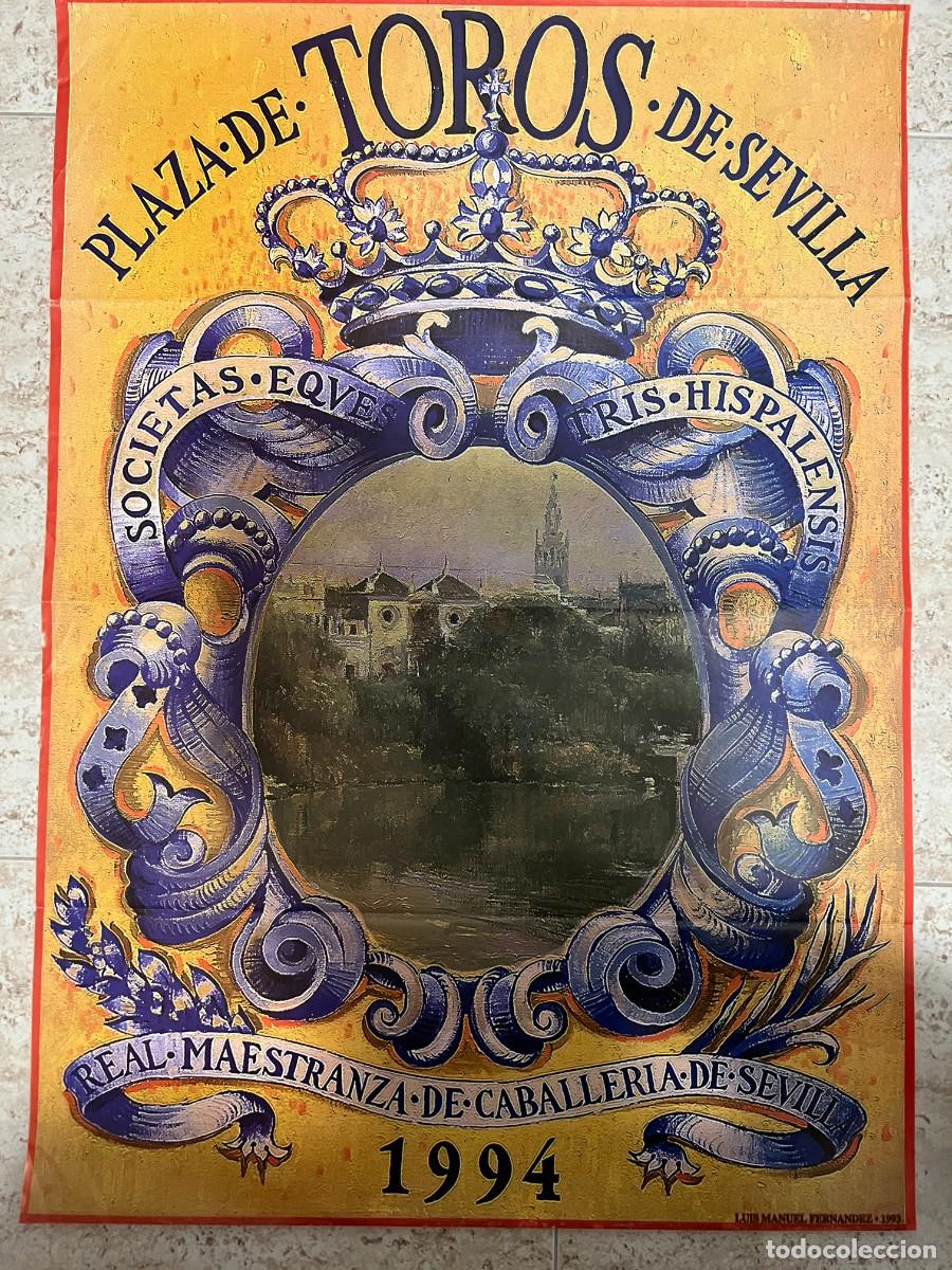 Bullfighting: CARTEL. PLAZA TOROS SEVILLA. REAL MAESTRANZA DE CABALLERIA DE SEVILLA. 1994.