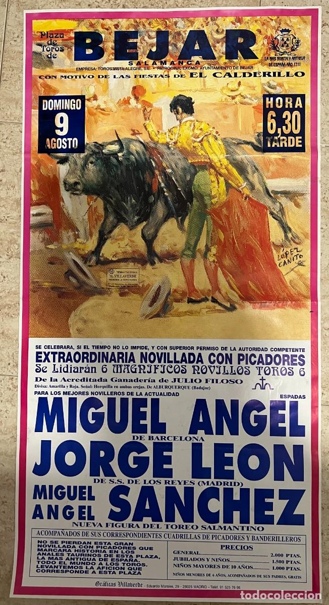 Tauromaquia: CARTEL. PLAZA TOROS BEJAR. SALAMANCA. GANADER&Iacute;A JULIO FILOSO. MIGUEL ANGEL. JORGE LEON