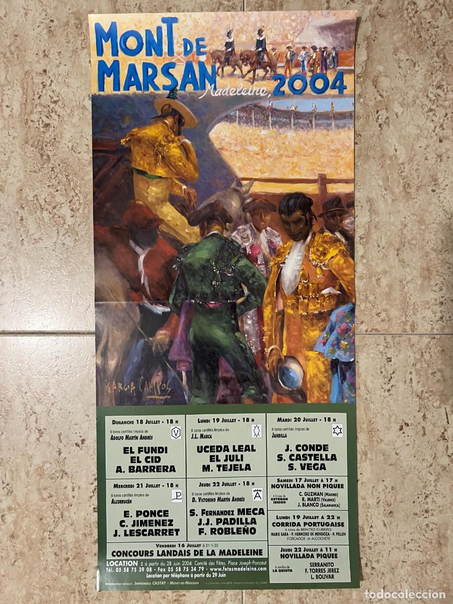 Tauromaquia: CARTEL. PLAZA TOROS MONTE DE MARSAN. FRANCIA. 2004. GANADER&Iacute;A JANDILLA. EL FUNDI, EL CID.