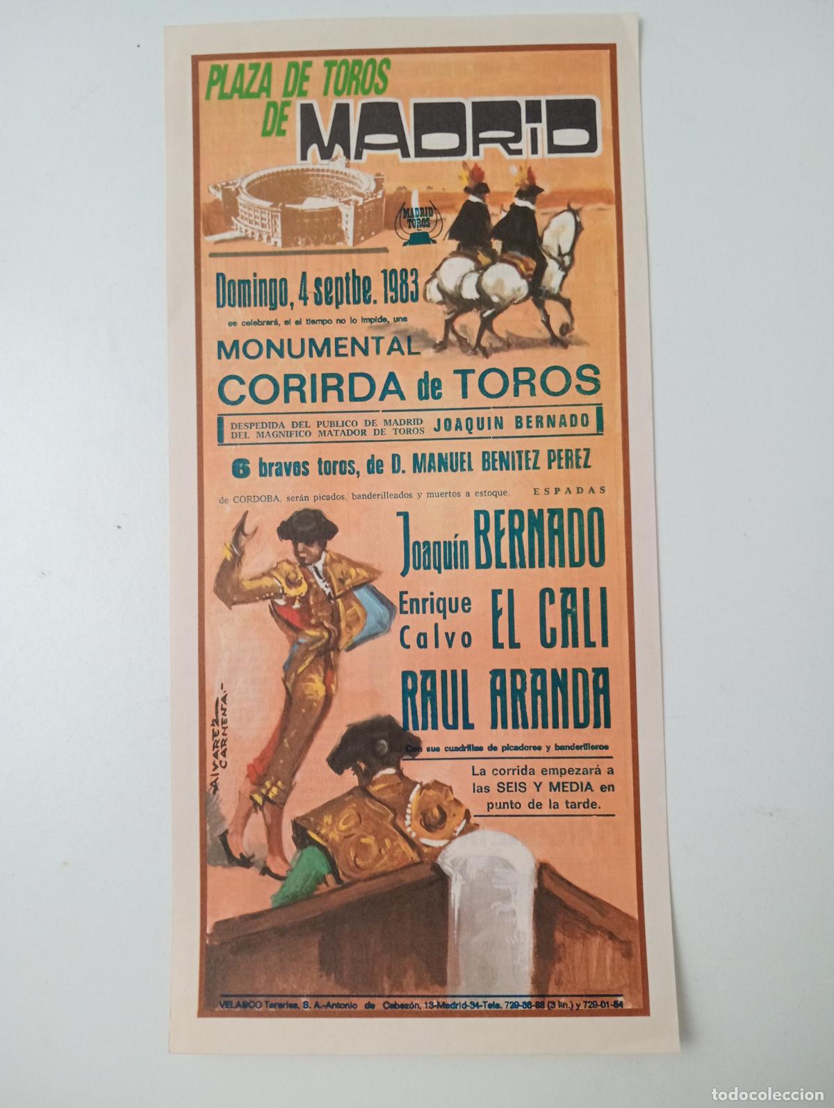 Stierkampf: CARTEL TOROS. MADRID. 1983. GANADERIA MANUEL BENITEZ PEREZ. JOAQUIN BERNADO. EL CALI. RAUL ARANDA.