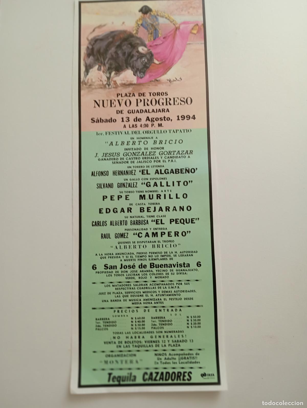 Tauromaquia: CARTEL TOROS. GUADALAJARA, MEXICO. 1994. GANADERIA BUENAVISTA. PEPE MURILLO. CAMPERO. ALGABE&Ntilde;O.PEQUE