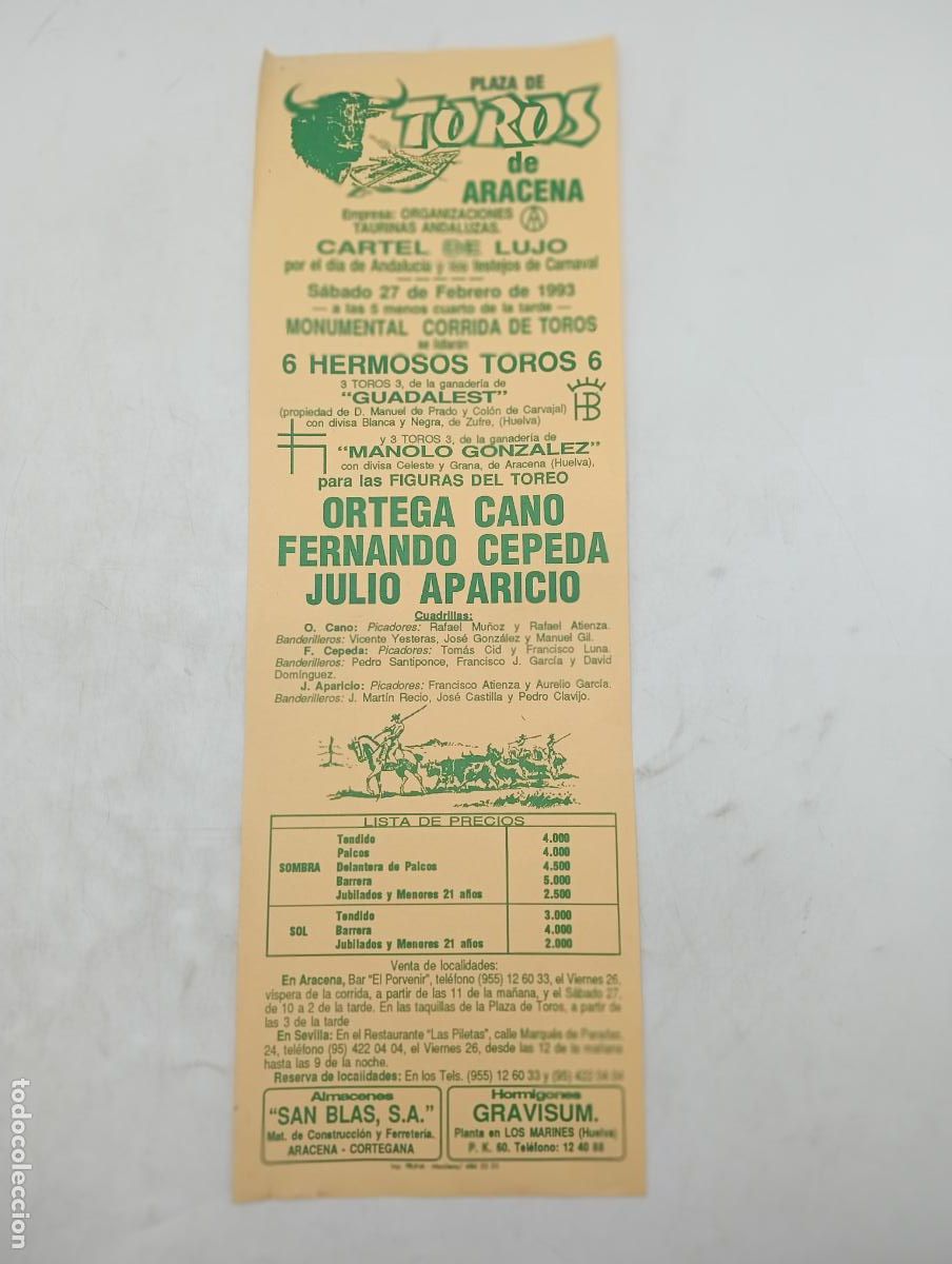 Tauromachie: CARTEL TOROS. ARACENA, HUELVA. 1993. GANADERIA GUADALEST. ORTEGA CANO.FERNANDO CEPEDA.JULIO APARICIO