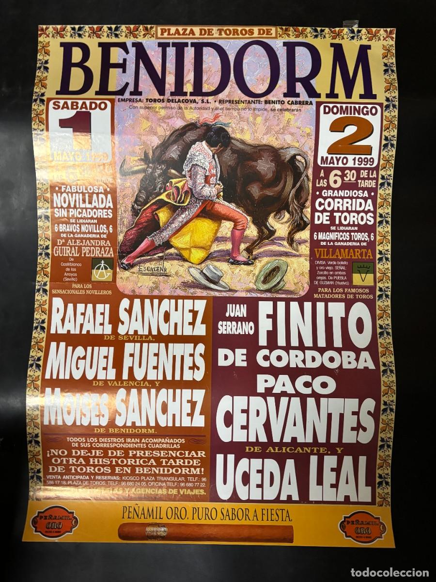 Tauromaquia: CARTEL. PLAZA TOROS BENIDORM. 1999.GANADER&Iacute;A ALEJANDRA GUIRAL. RAFAEL SANCHEZ. FINITO DE CORDOBA